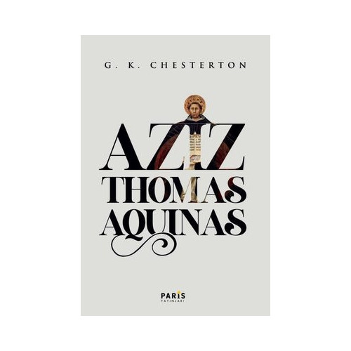 Aziz Thomas Aquinas Gilbert Keith Chesterton