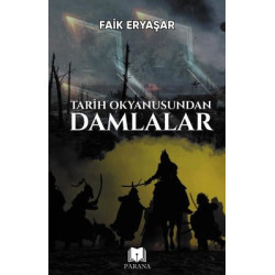 Tarih Okyanusundan Damlalar Faik Eryaşar
