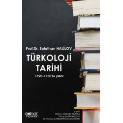 Türkoloji Tarihi - 1920-1930'lu Yıllar Buluthan Halilov