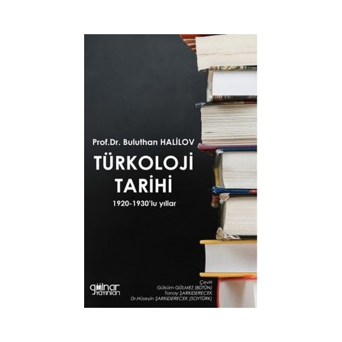 Türkoloji Tarihi - 1920-1930'lu Yıllar Buluthan Halilov