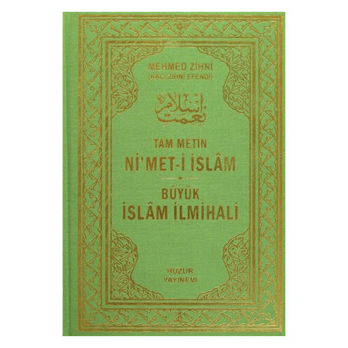 Ni'met-i İslam (Tam Metin)     - Hacı Mehmed Zihni