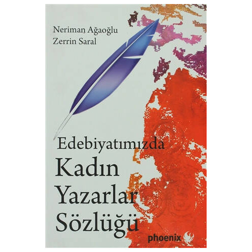 Edebiyatımızda Kadın Yazarlar Sözlüğü Neriman Ağaoğlu
