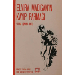 Elvira Madigan’ın Kayıp Parmağı - Selma Lonning Aaro