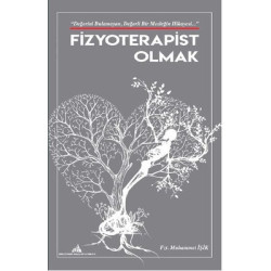 Fizyoterapist Olmak...