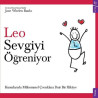 Leo Sevgiyi Öğreniyor - Kusurlarıyla Mükemmel Çocuklara Dair Bir Hikaye Jane Whelen Banks