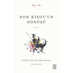 Don Kişot'un Dönüşü Gilbert Keith Chesterton