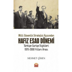 Milli Güvenlik Stratejisi Açısından Hafız Esad Dönemi Mehmet Çimen