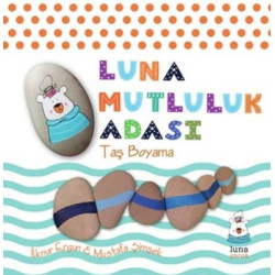 Luna Mutluluk Adası - Taş Boyama Mustafa Şimşek