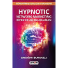 Hypnotic Network Marketing Hiptonik Ağ Pazarlaması Erdoğan Burgazlı