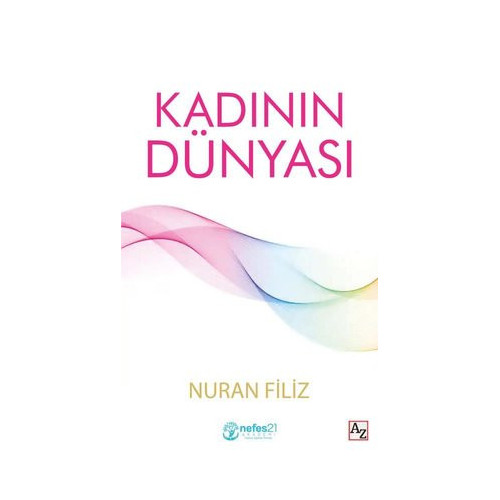 Kadının Dünyası Nuran Filiz