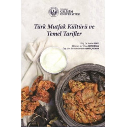 Türk Mutfak Kültürü ve Temel Tarifler Erkan Kıyıcıoğlu