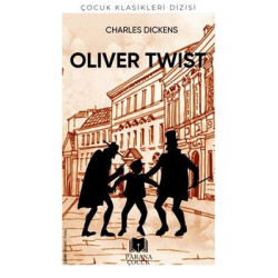 Oliver Twist-Çocuk Klasikleri Dizisi Charles Dickens