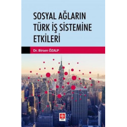Sosyal Ağların Türk İş...