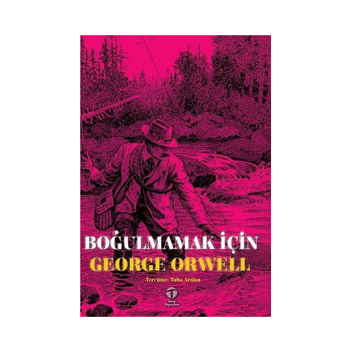 Boğulmamak İçin George Orwell
