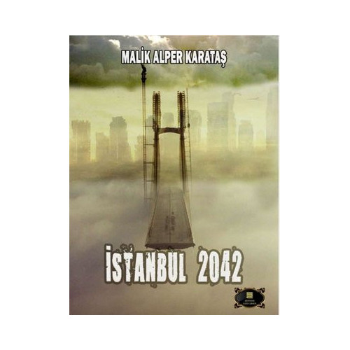 İstanbul 2042 Malik Alper Karataş