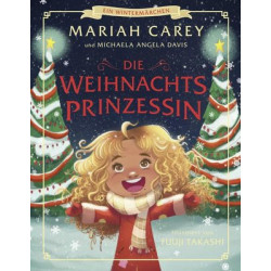 Die Weihnachtsprinzessin Carey Mariah