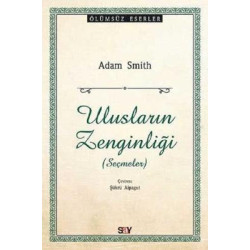 Ulusların Zenginliği-Seçmeler Adam Smith