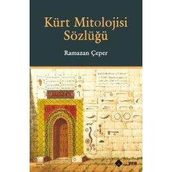 Kürt Mitolojisi Sözlüğü Ramazan Çeper