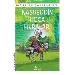 Nasreddin Hoca Fıkraları - Modern Türk Çocuk Klasikleri  Kolektif