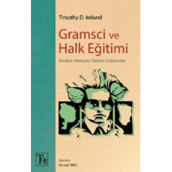 Gramsci ve Halk Eğitimi - Brezilya Deneyimi Üzerine Düşünceler Timothy D. Ireland