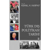 Türk Dış Politikası Tarihi Kemal H. Karpat