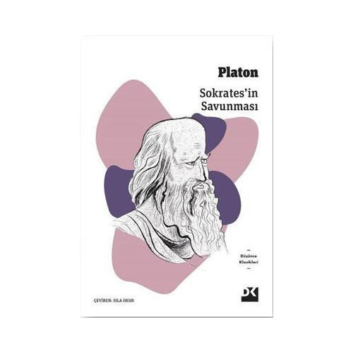 Sokratesin Savunması - Düşünce Klasikleri Platon