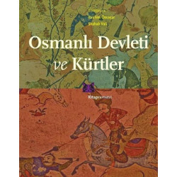 Osmanlı Devleti ve Kürtler  Kolektif