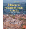 İstanbul'da Konstantinapolis'i Aramak: Bir Tarihi Miras Rehberi Sergey A. Ivanov