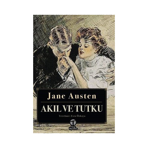 Akıl ve Tutku Jane Austen