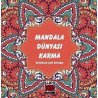 Mandala Dünyası Karma - Büyükler İçin Boyama  Kolektif