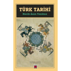 Türk Tarihi Necip Asım Yazıksız