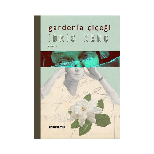 Gardenia Çiceği İdris Kenç