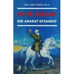 Mıhe Kazak - Bir Ararat...