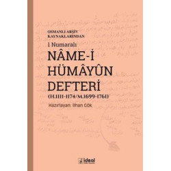 Osmanlı Arşiv Kaynaklarından 1 Numaralı Name-i Hümayun Defteri  Kolektif