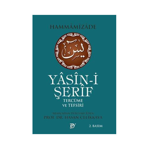 Yasin-i Şerif Tercüme ve Tefsiri Hammamizade