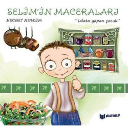 Selim'in Maceraları - Salata Yapan Çocuk Necdet Neydim