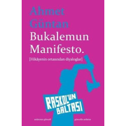 Bukalemun Manifesto-Hikayenin Ortasından Diyaloglar Ahmet Güntan