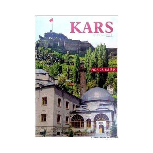 Kars - İlk İslam ve Selçuklu Dönemleri Makaleler Ali İpek