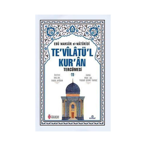 Te'vilatül Kur'an Tercümesi-11 Ebu Mansur el-Matüridi