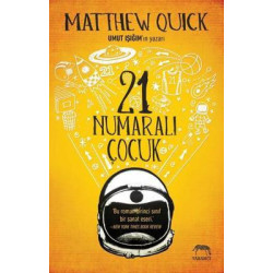 21 Numaralı Çocuk Matthew Quick