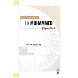 Son Peygamber Hz. Muhammed:...