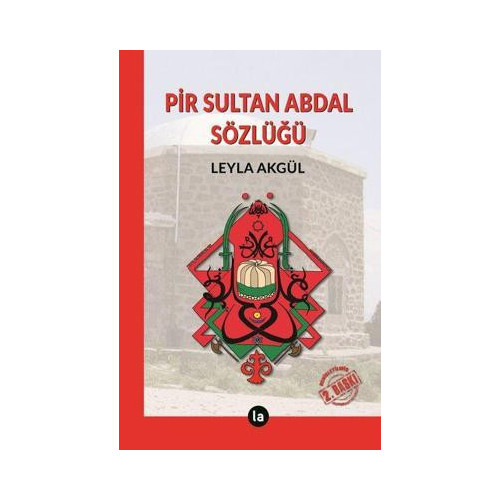 Pir Sultan Abdal Sözlüğü Leyla Akgül