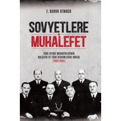 Sovyetlere Muhalefet: Türk...