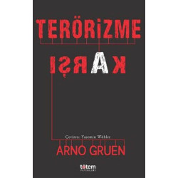 Terörizme Karşı - Arno Gruen