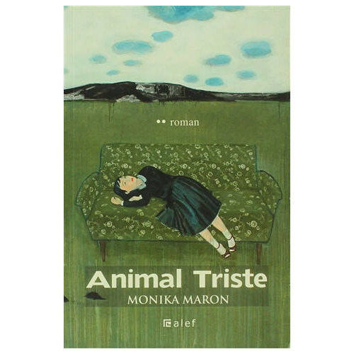 Animal Triste - Monika Maron