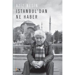 İstanbul'dan Ne Haber Aziz...