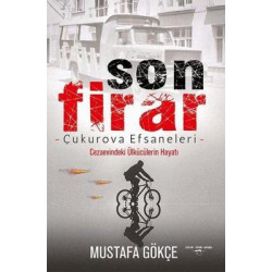 Son Firar-Çukurova Efsaneleri Mustafa Gökçe