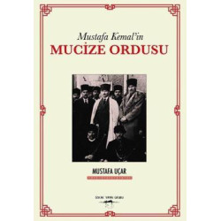 Mustafa Kemal'in Mucize...
