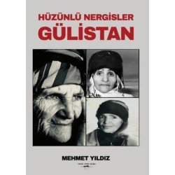 Hüzünlü Nergisler-Gülistan Mehmet Yıldız