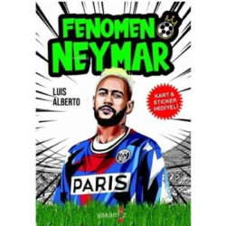 Fenomen Neymar - Kart ve Sticker Hediyeli Luis Alberto Urrea